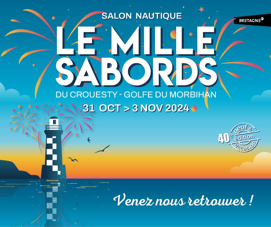 Venez fêter les 40 ans du salon du Mille Sabords : Bateaux neufs et d'occasion à découvrir - A.D.N YACHTS